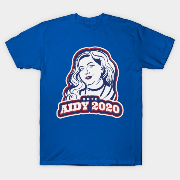 Aidy 2020 T-Shirt by Big Sexy Tees